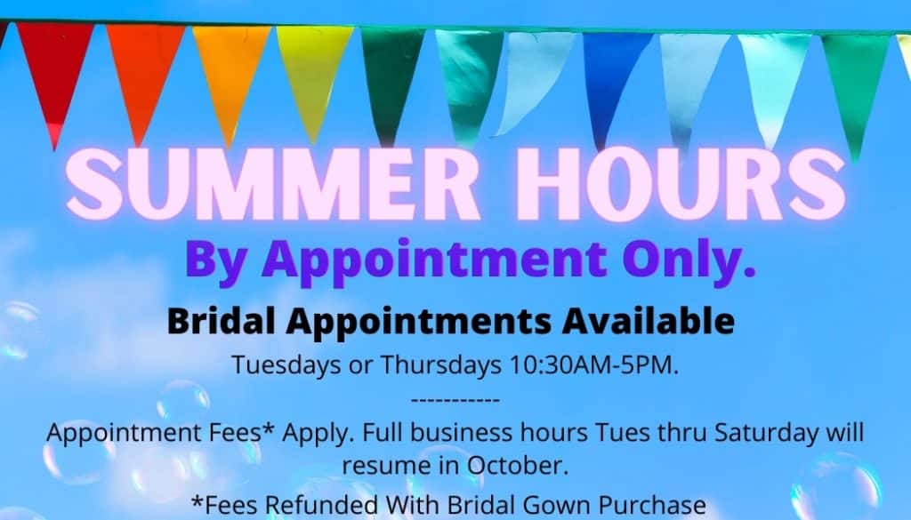 Summer Hours - By appointment only